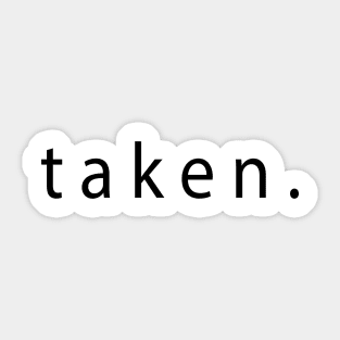 Taken Sticker